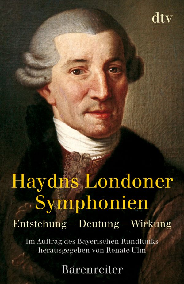 Cover: 9783423343961 | Haydns Londoner Symphonien | Renate Ulm | Taschenbuch | 248 S. | 2007