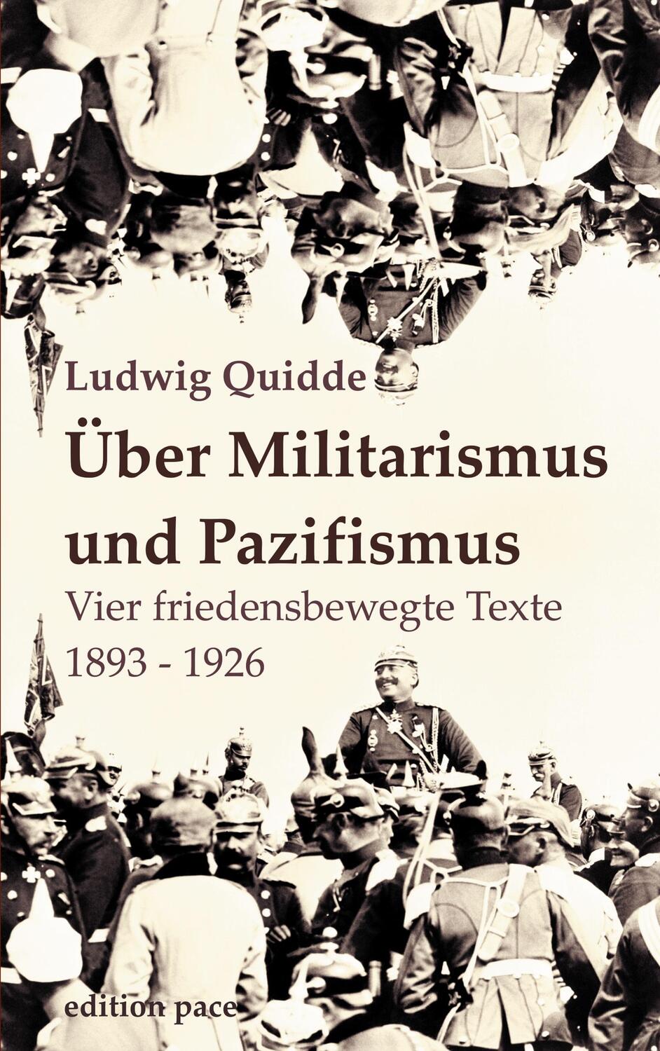 Cover: 9783759703200 | Über Militarismus und Pazifismus | Ludwig Quidde | Taschenbuch | 2024