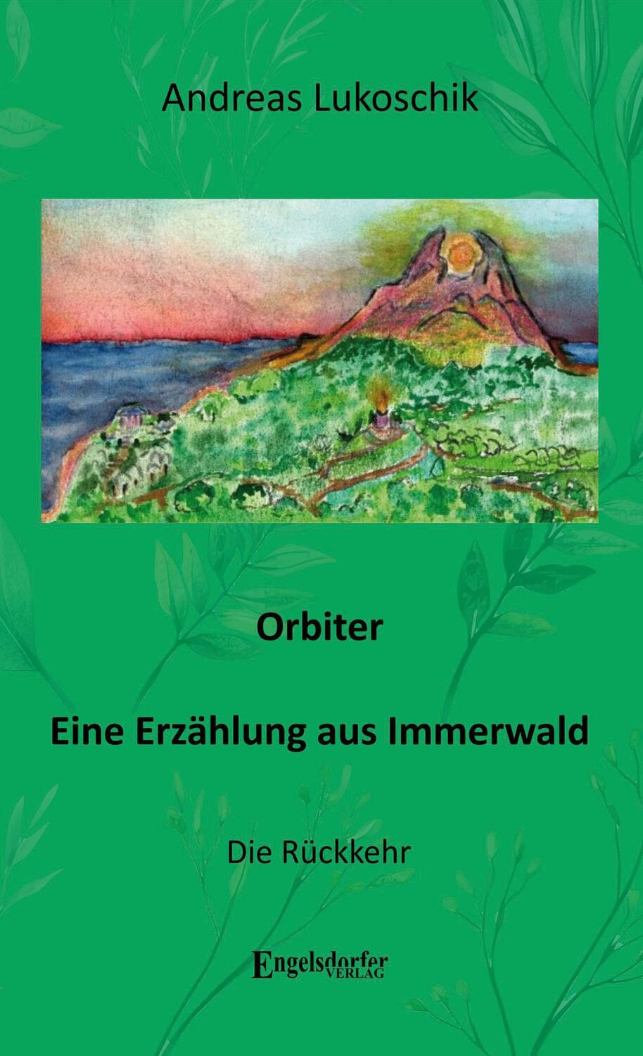 Cover: 9783969406960 | Orbiter - Eine Erzählung aus Immerwald | Die Rückkehr | Lukoschik