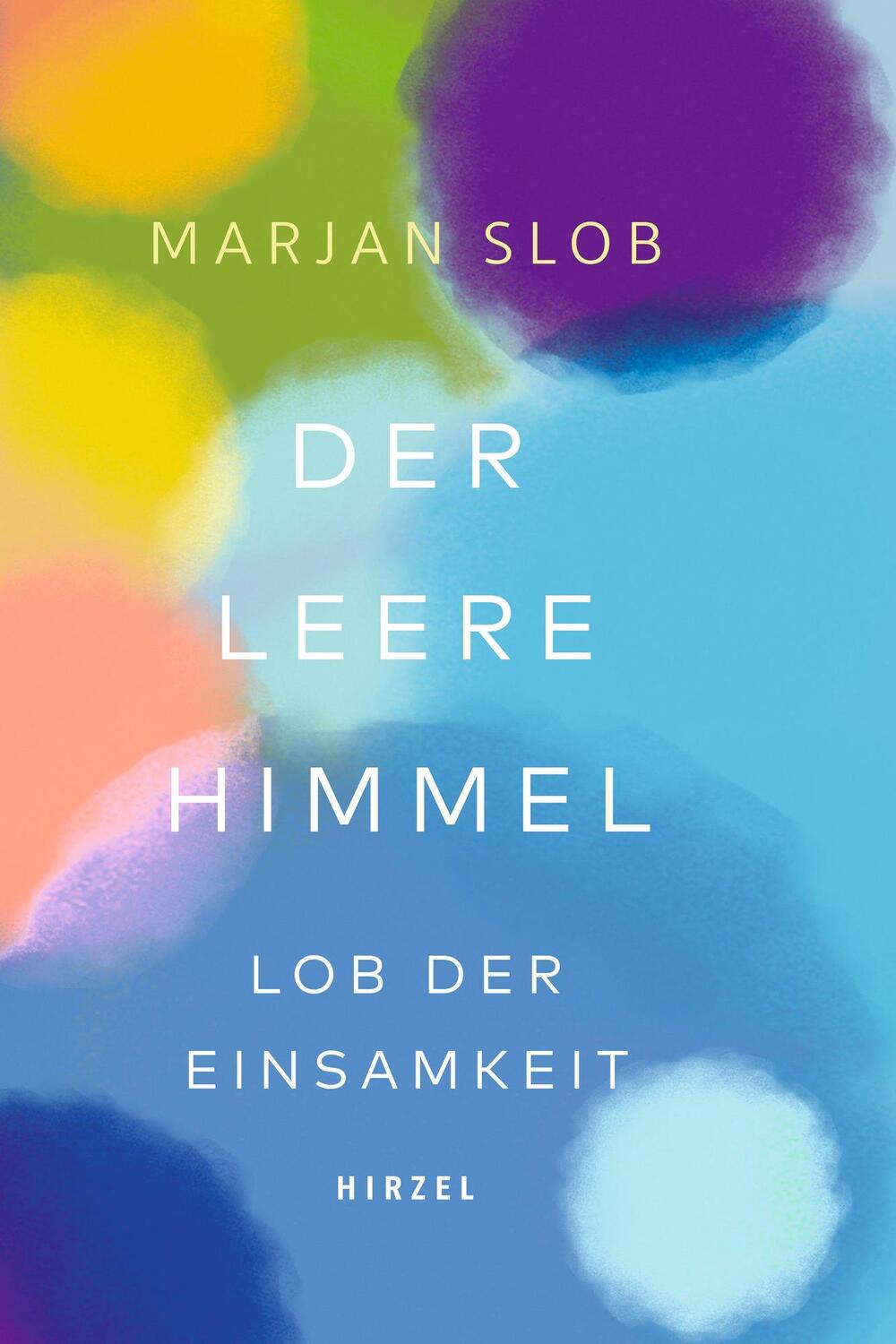 Cover: 9783777632681 | Der leere Himmel | Lob der Einsamkeit | Marjan Slob | Buch | 200 S.