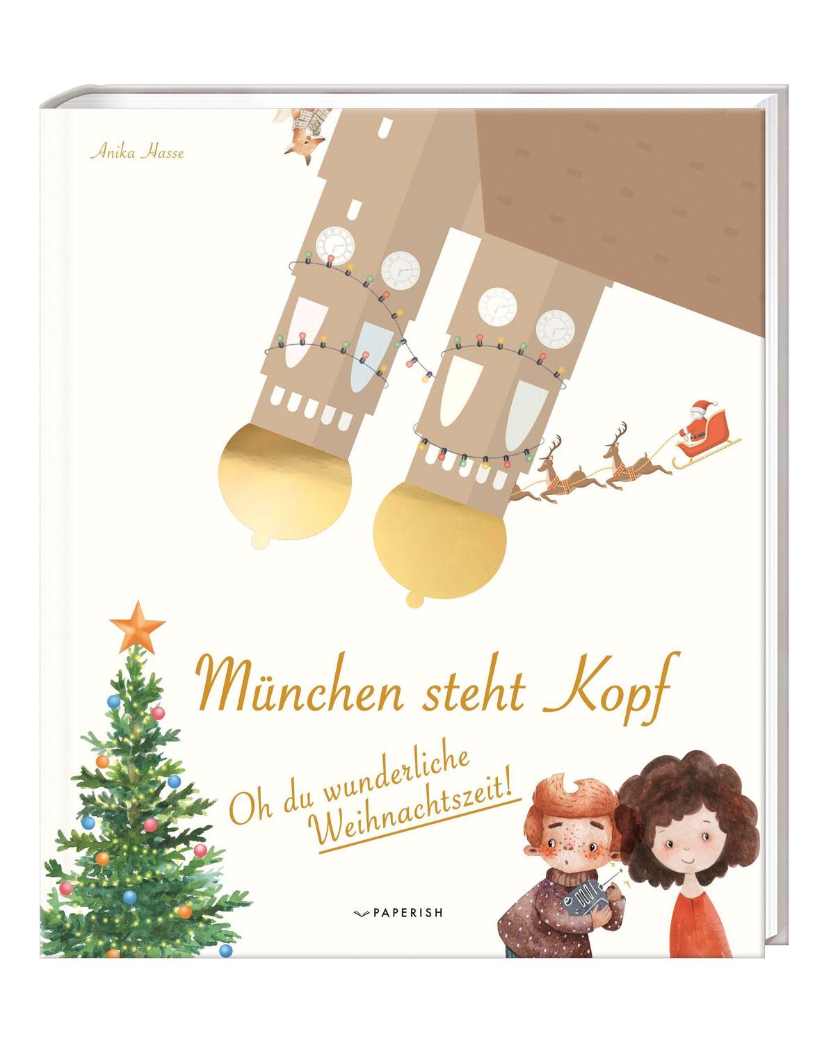 Bild: 9783946739944 | München steht Kopf | Hasse Anika | Buch | PAPERISH Kinderbücher | 2019