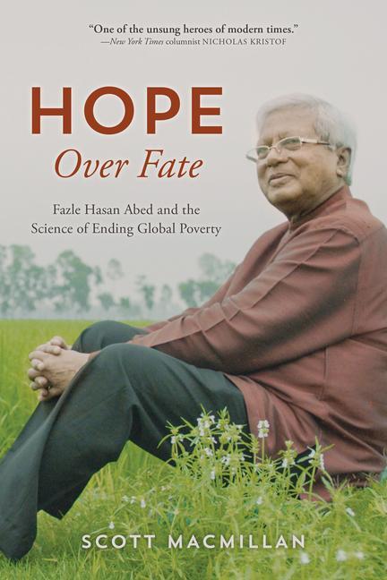 Cover: 9781538164921 | Hope Over Fate: Fazle Hasan Abed and the Science of Ending Global...