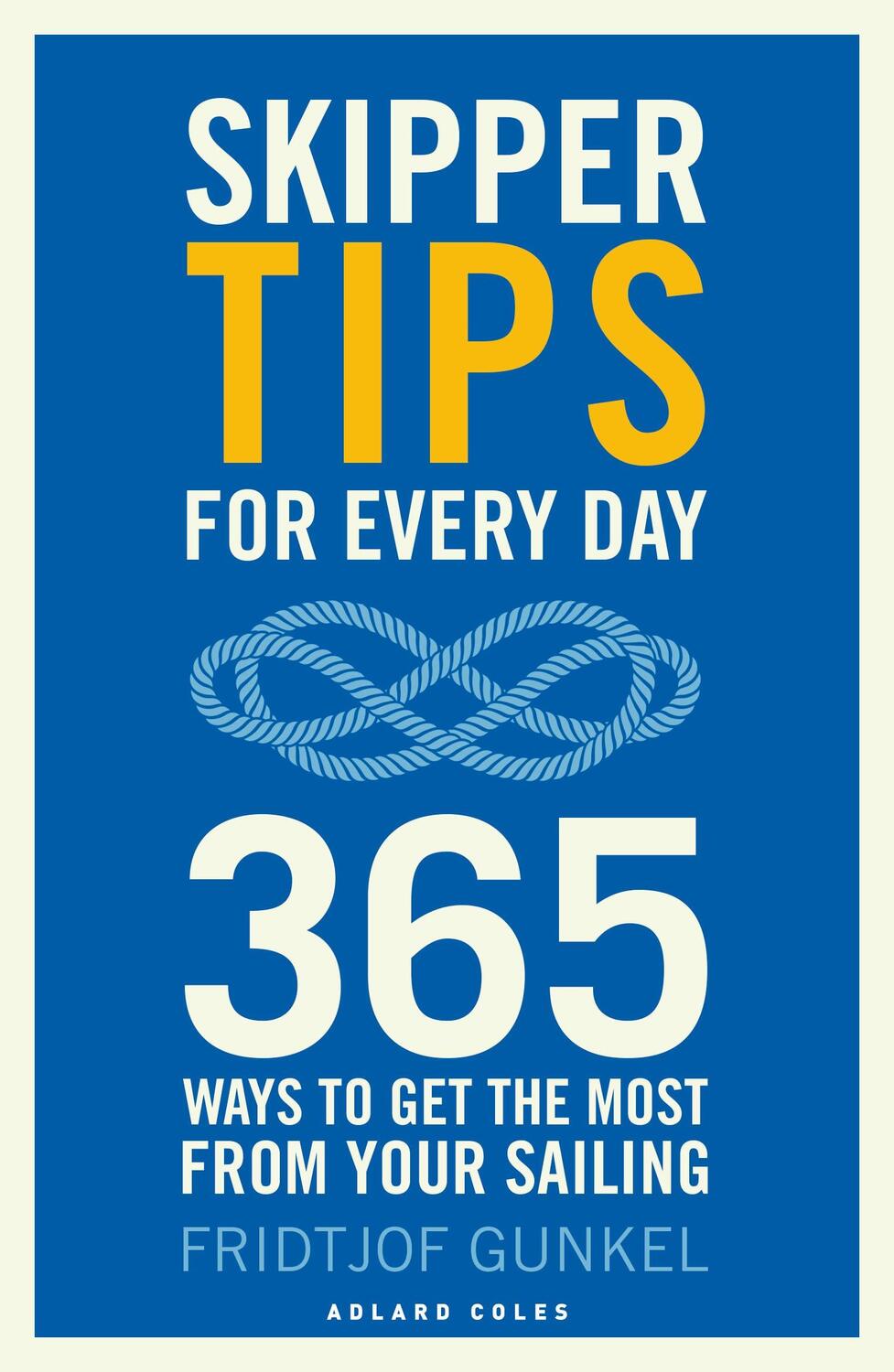 Cover: 9781472980564 | Skipper Tips for Every Day | Fridtjof Gunkel | Taschenbuch | Englisch