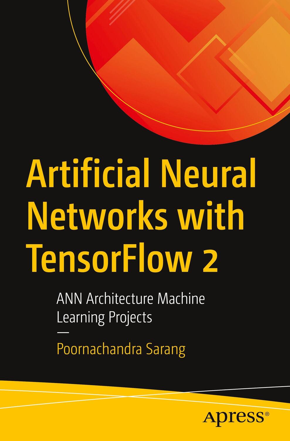 Cover: 9781484261491 | Artificial Neural Networks with Tensorflow 2: Ann Architecture...