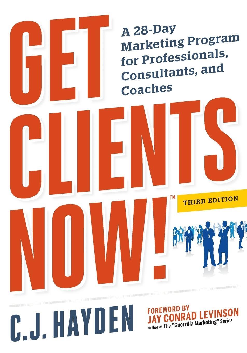 Cover: 9780814432457 | Get Clients Now! (TM) | C. Hayden | Taschenbuch | Paperback | Englisch