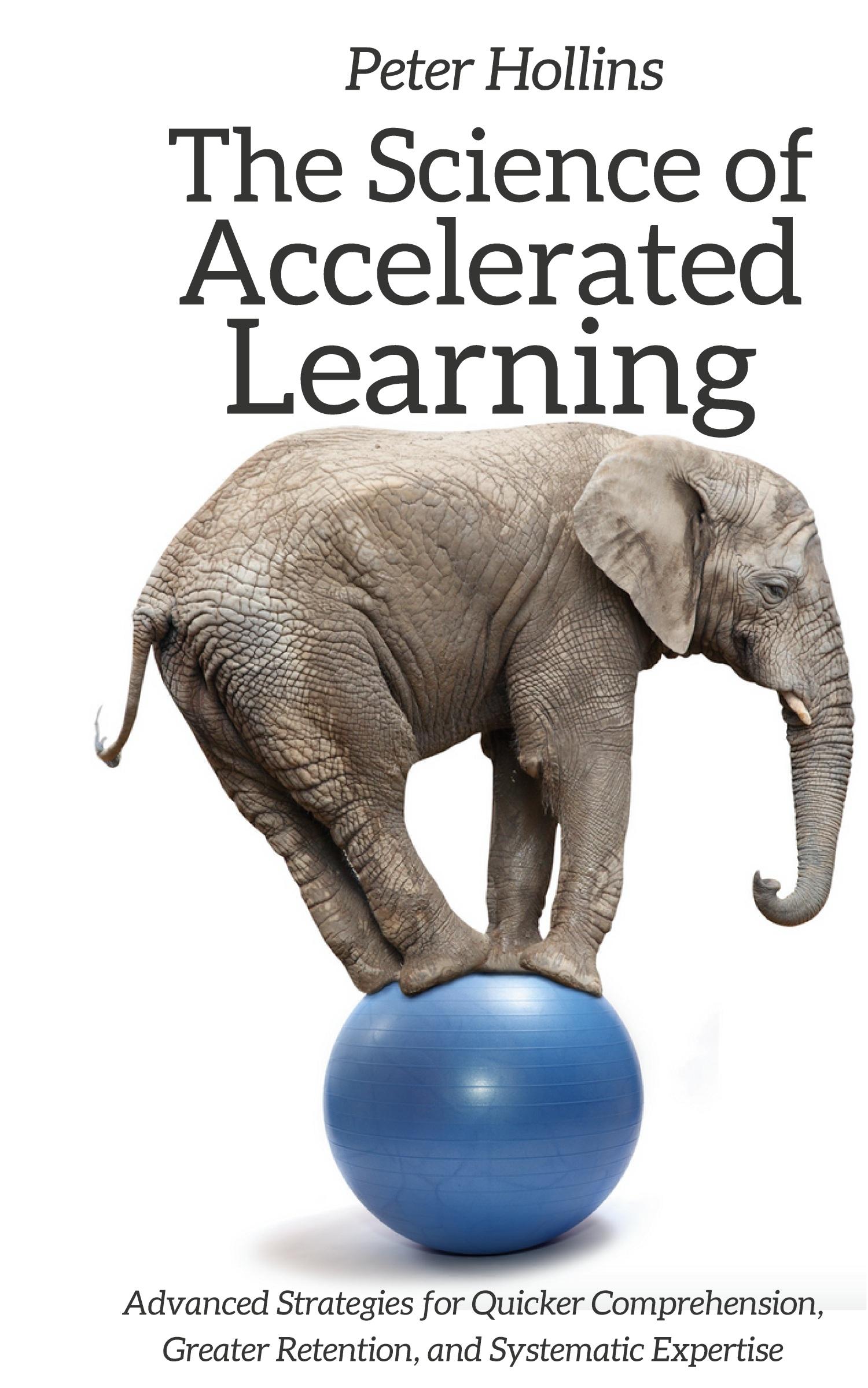 Cover: 9781647430054 | The Science of Accelerated Learning | Peter Hollins | Buch | Englisch