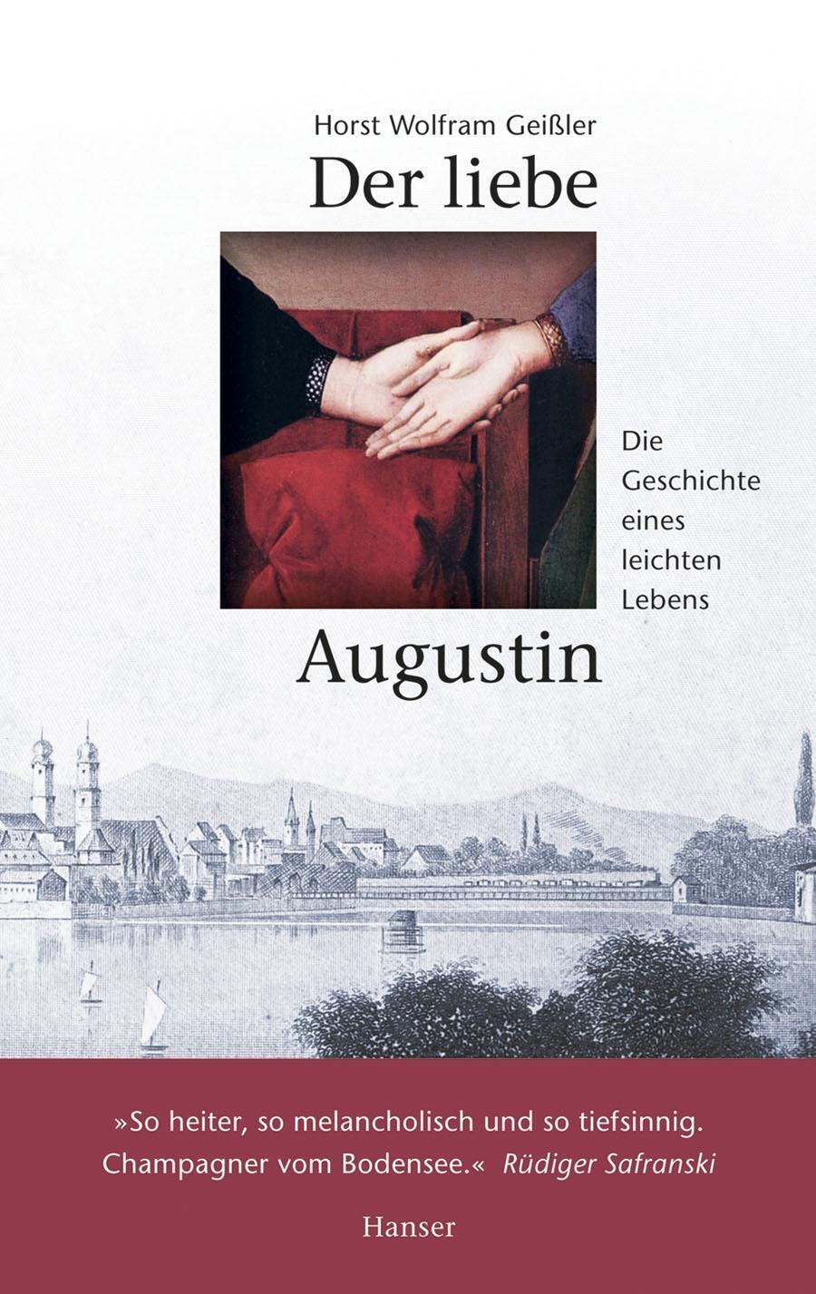 Cover: 9783446241893 | Der liebe Augustin | Horst Wolfram Geißler | Buch | Deutsch | 2001