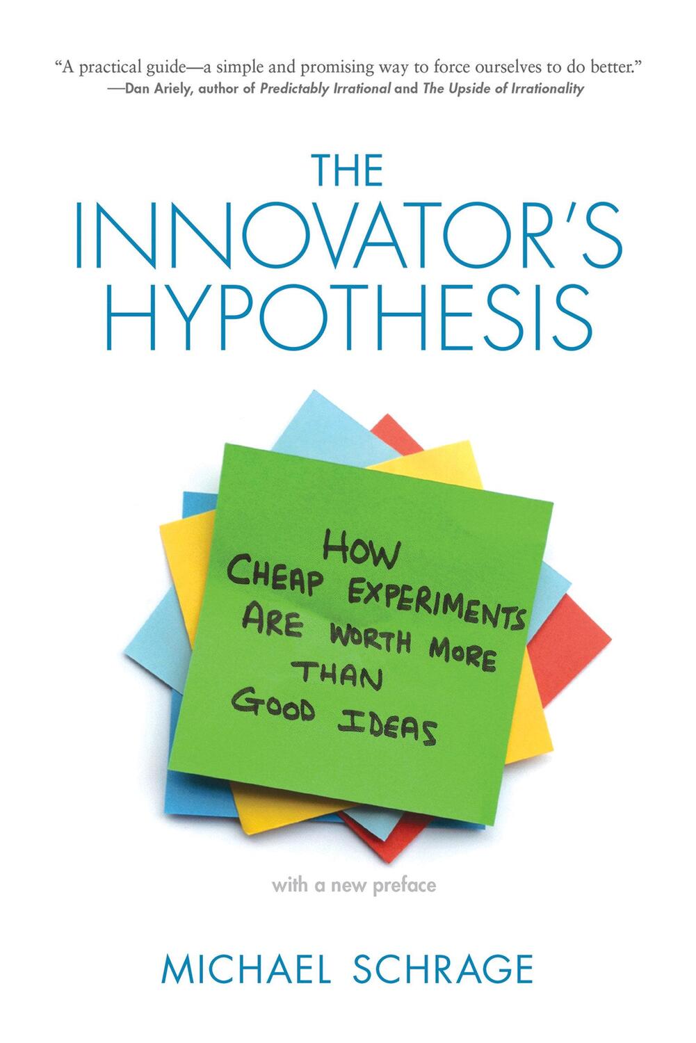Cover: 9780262528962 | The Innovator's Hypothesis: How Cheap Experiments Are Worth More...