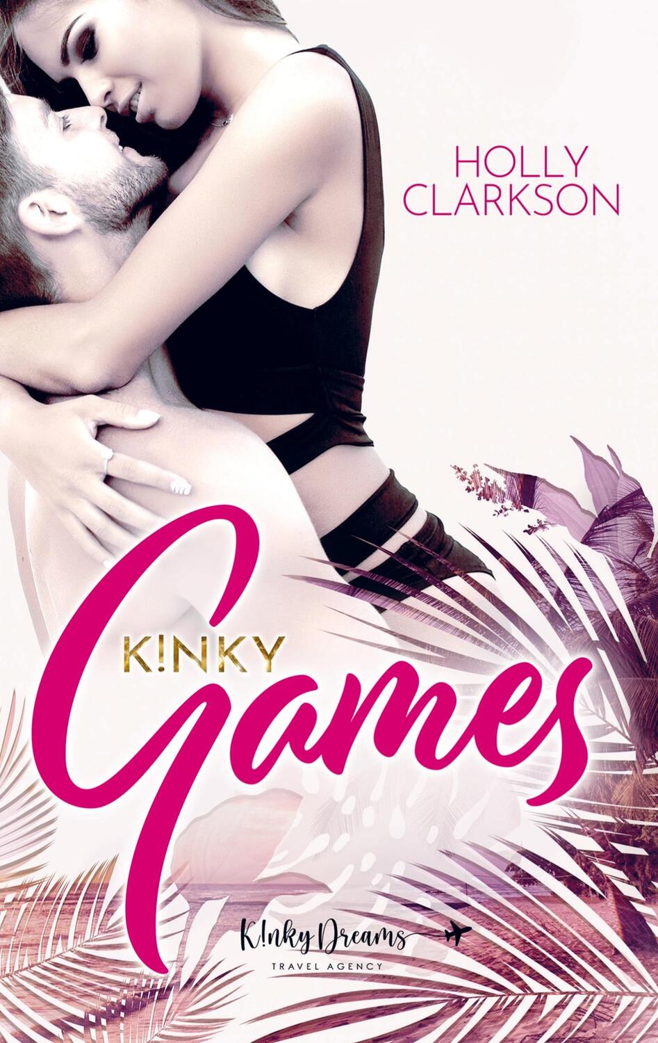 Cover: 9789403643366 | K!nky Games | Holly Clarkson | Taschenbuch | Bookmundo Direct