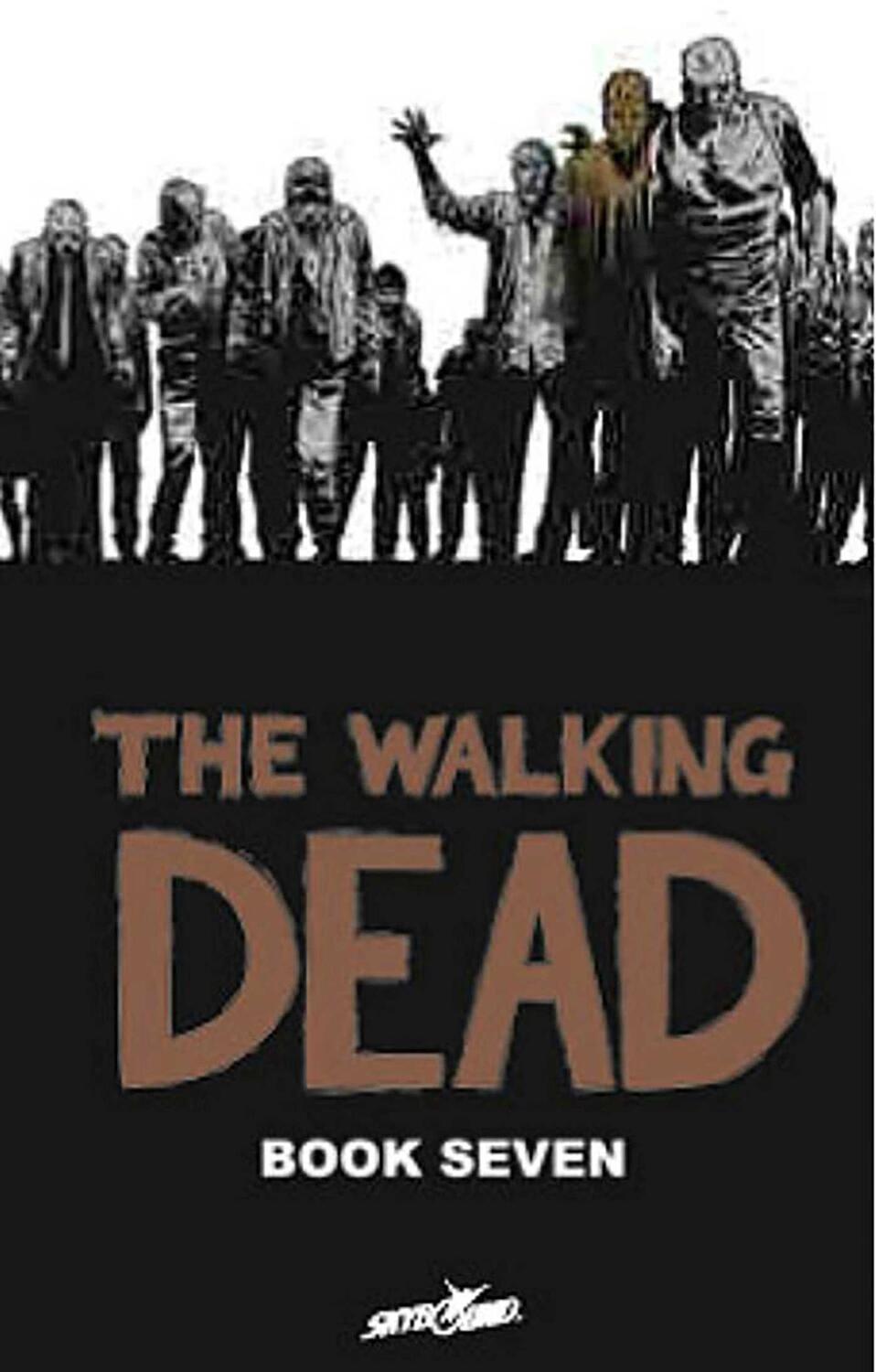 Cover: 9781607064398 | Walking Dead Book 7 | Robert Kirkman | Buch | Englisch | 2011