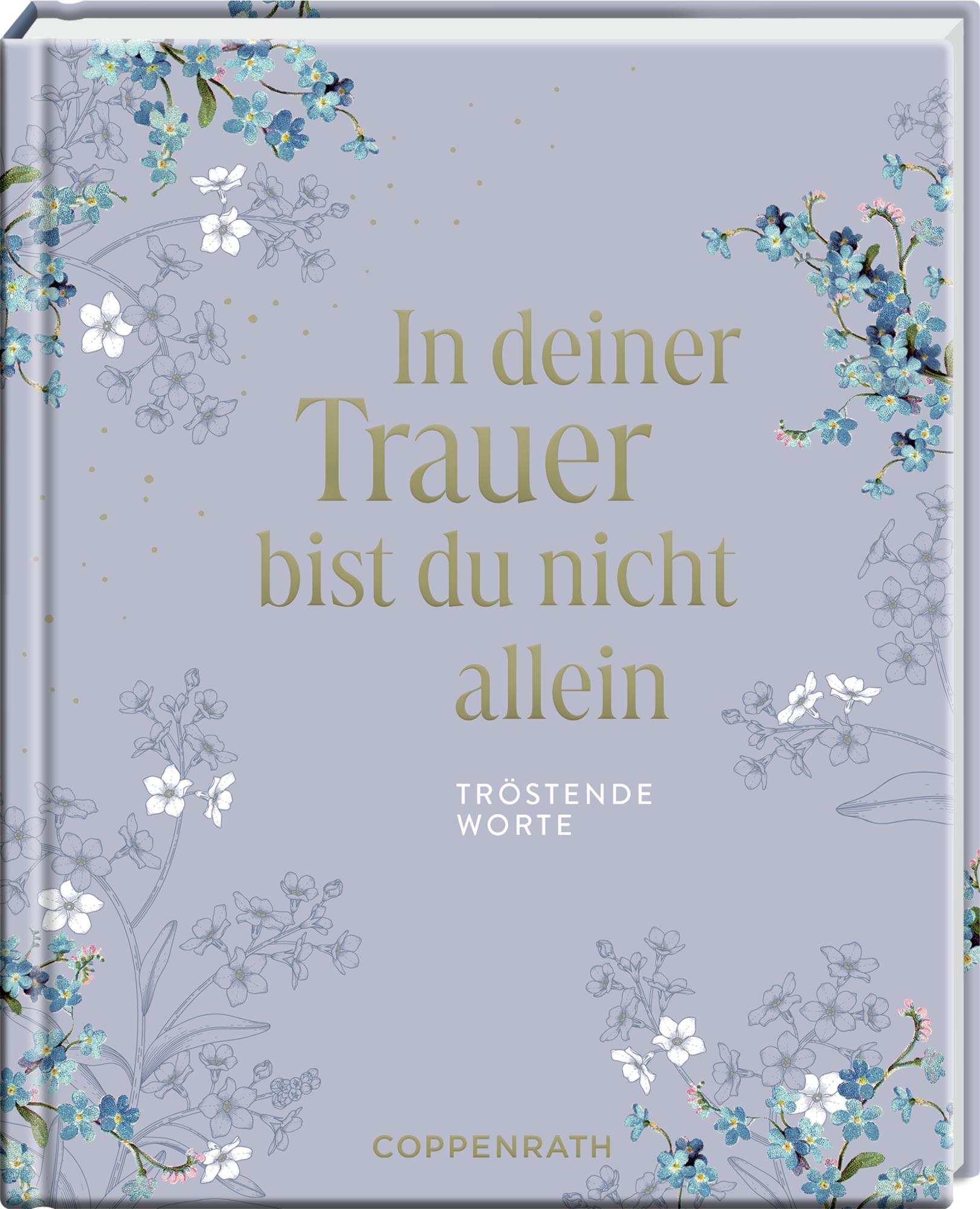 Cover: 9783649650188 | In deiner Trauer bist du nicht allein | Tröstende Worte | Buch | 48 S.