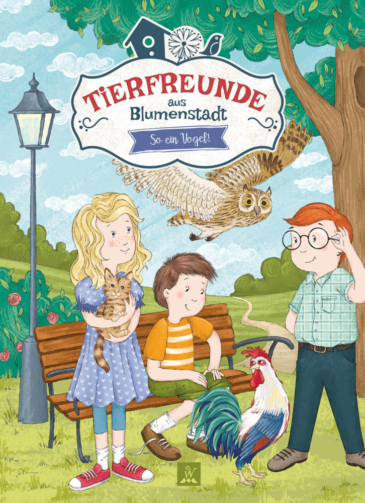 Cover: 9783963720598 | Tierfreunde aus Blumenstadt: So ein Vogel! | Wunderhaus Verlag (u. a.)