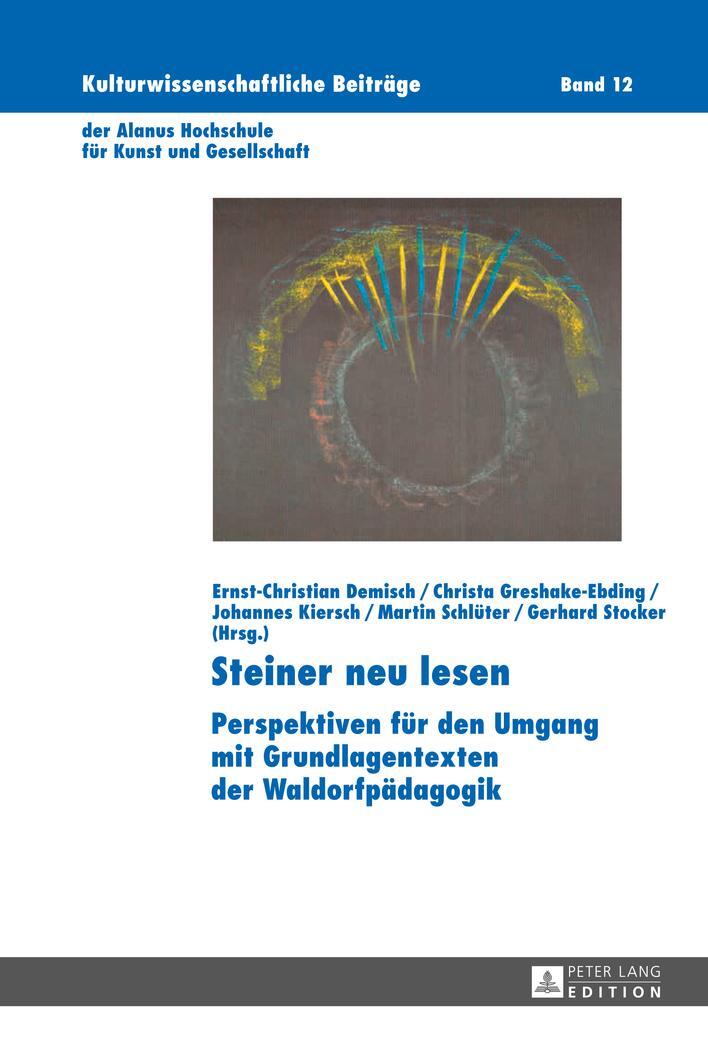 Cover: 9783631649695 | Steiner neu lesen | Christa Greshake-Ebding (u. a.) | Buch | Deutsch