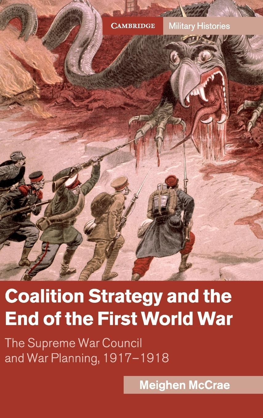 Cover: 9781108475303 | Coalition Strategy and the End of the First World War | Meighen McCrae