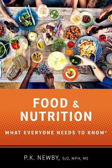 Cover: 9780190846633 | Food and Nutrition | What Everyone Needs to Knowâ(r) | P K Newby