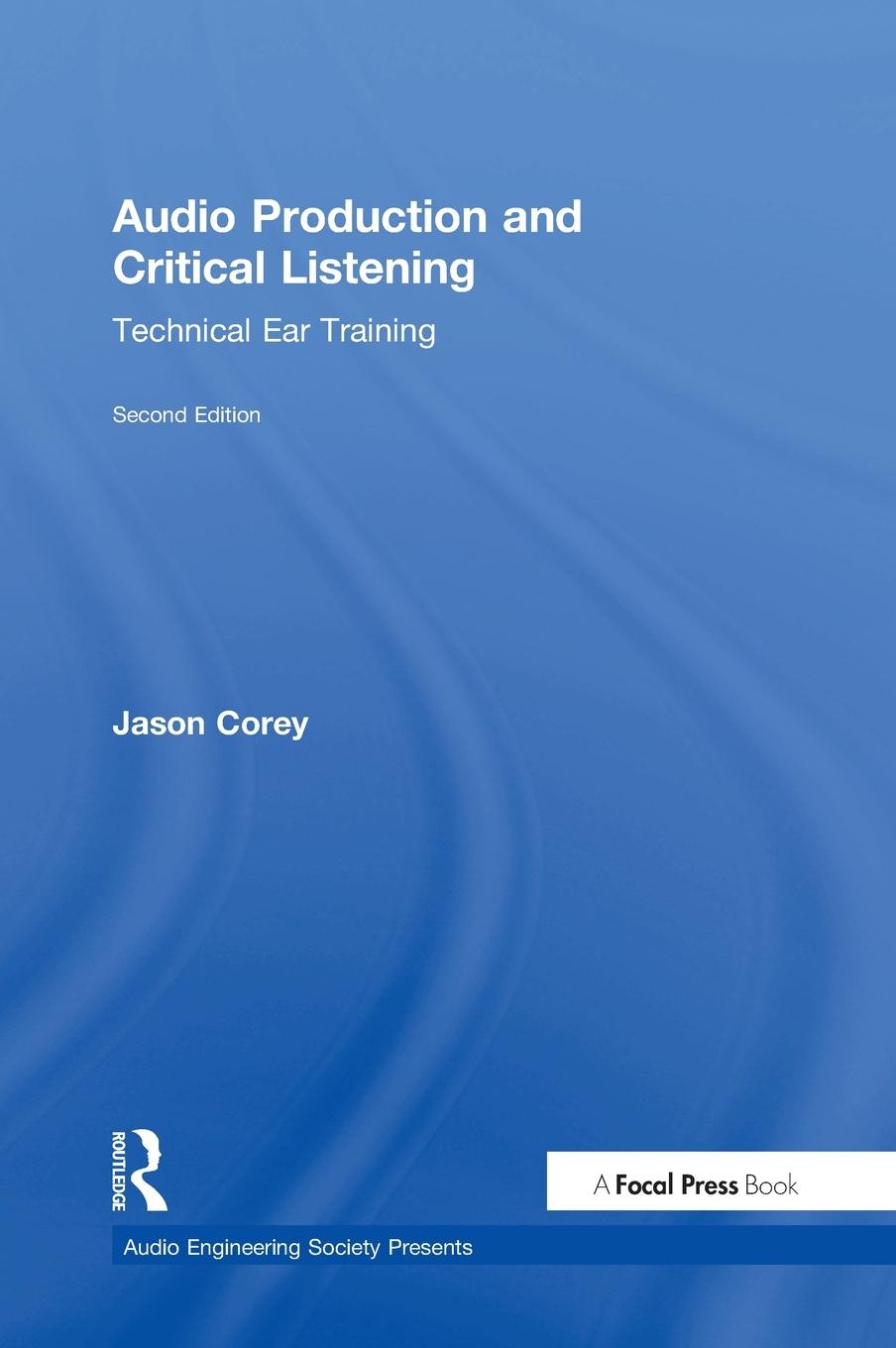 Cover: 9781138201422 | Audio Production and Critical Listening | Technical Ear Training