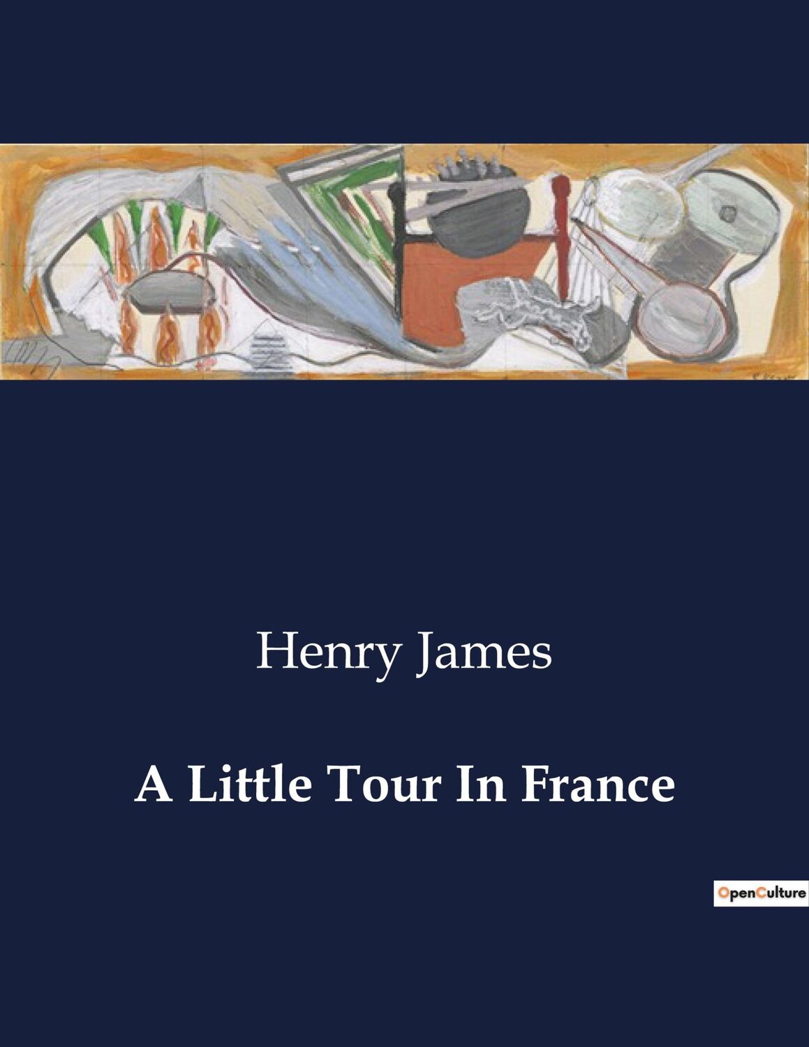 Cover: 9791041982011 | A Little Tour In France | Henry James | Taschenbuch | Paperback | 2024