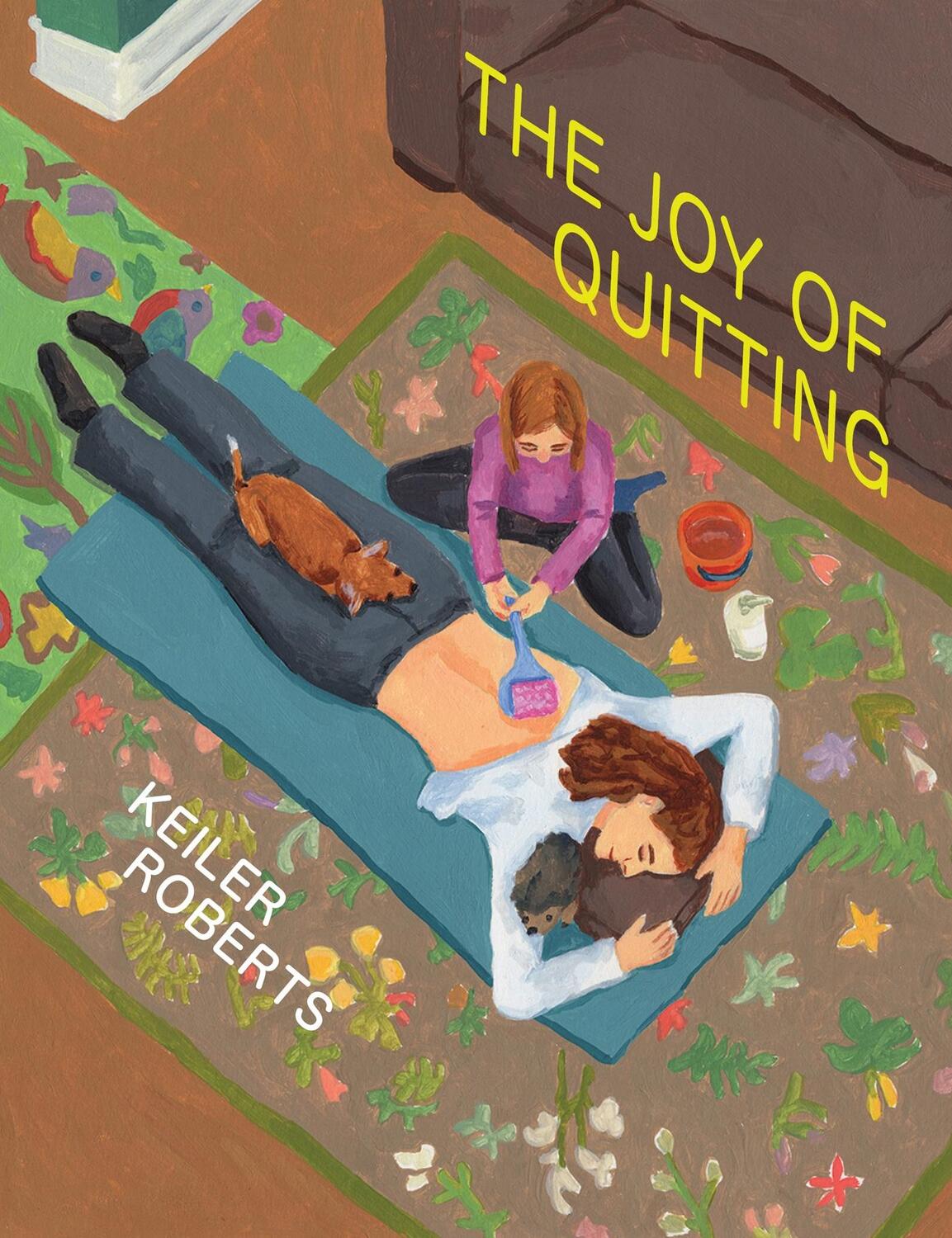 Cover: 9781770466227 | The Joy of Quitting | Keiler Roberts | Taschenbuch | 264 S. | Englisch