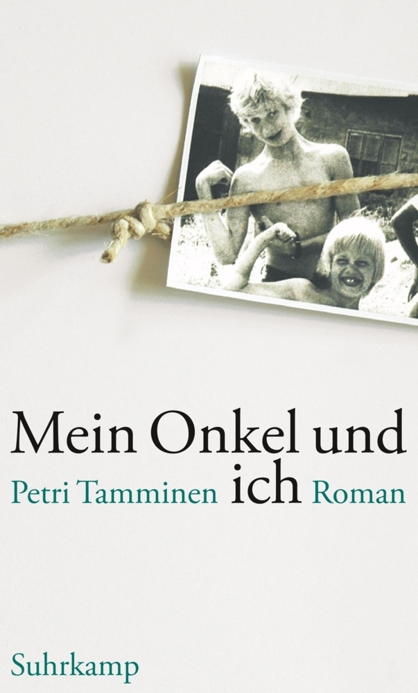 Cover: 9783518418864 | Mein Onkel und ich | Roman | Petri Tamminen | Buch | Deutsch | 2007
