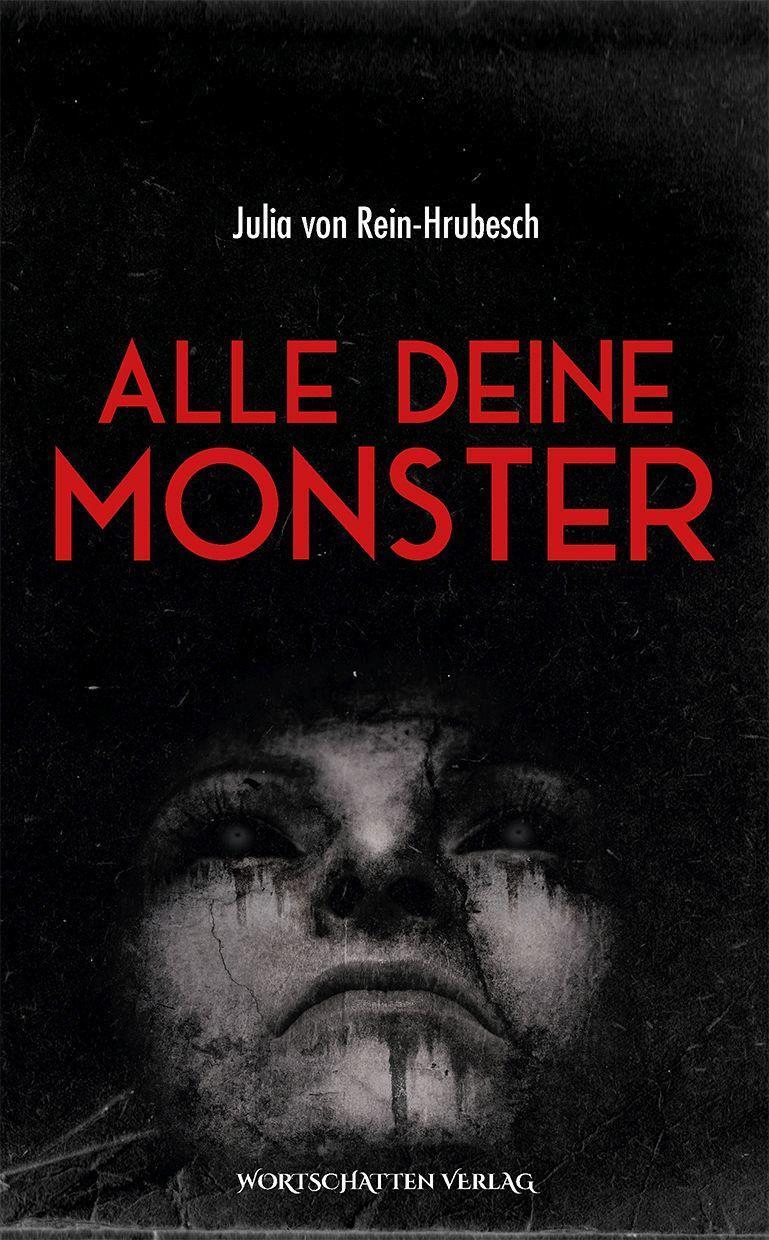 Cover: 9783969640326 | Alle deine Monster | Julia von Rein-Hrubesch | Taschenbuch | Deutsch