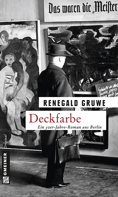 Cover: 9783839215470 | Deckfarbe | Ein 30er-Jahre-Roman aus Berlin | Renegald Gruwe | Buch