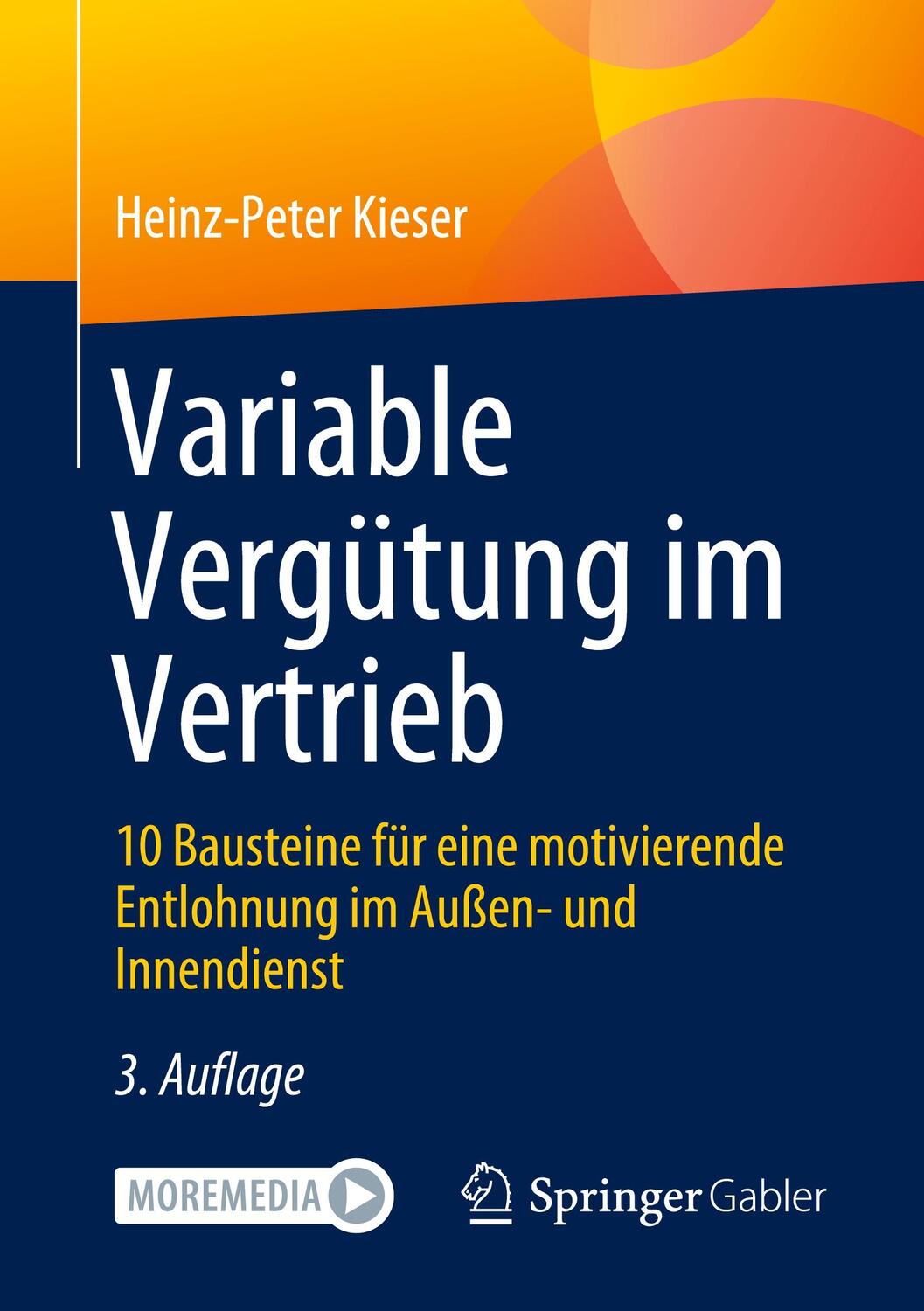 Cover: 9783658402730 | Variable Vergütung im Vertrieb | Heinz-Peter Kieser | Taschenbuch