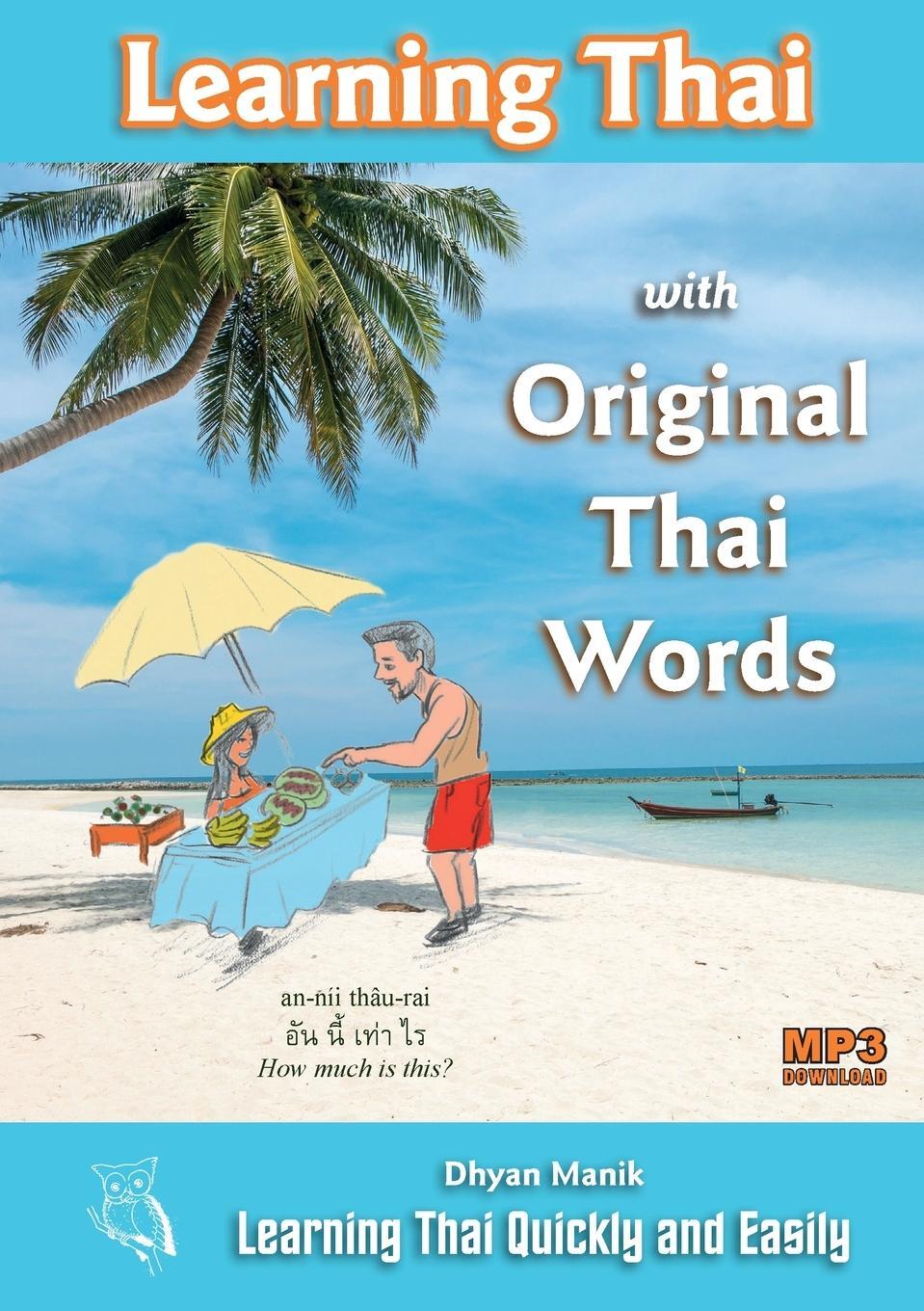 Cover: 9789526651439 | Learning Thai with Original Thai Words | Dhyan Manik | Taschenbuch