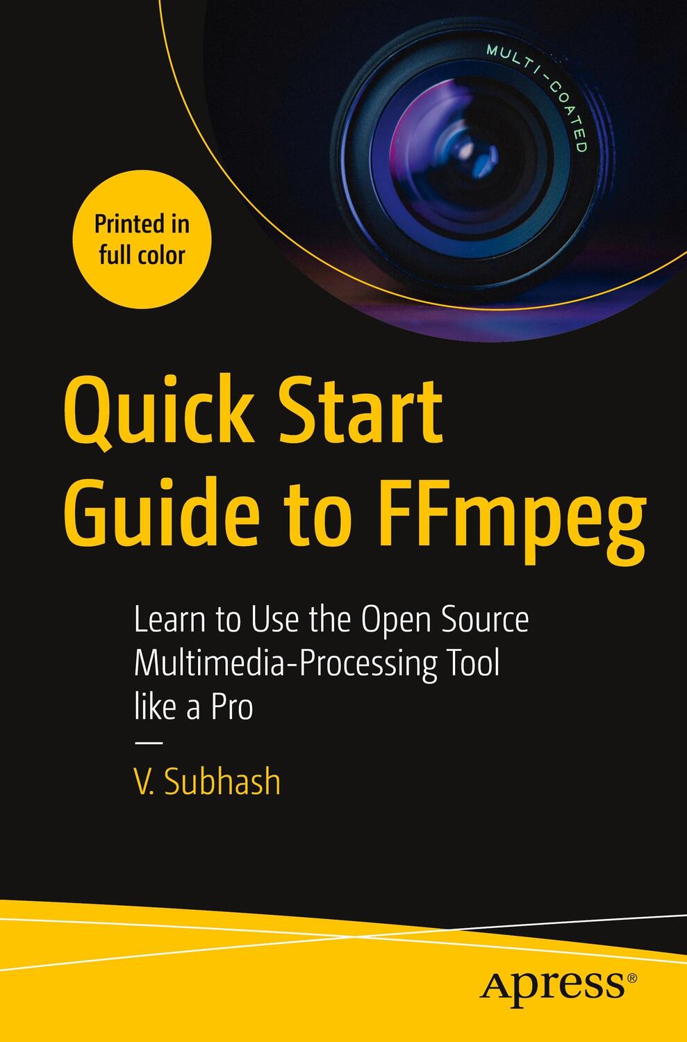 Cover: 9781484287002 | Quick Start Guide to FFmpeg | V. Subhash | Taschenbuch | Paperback