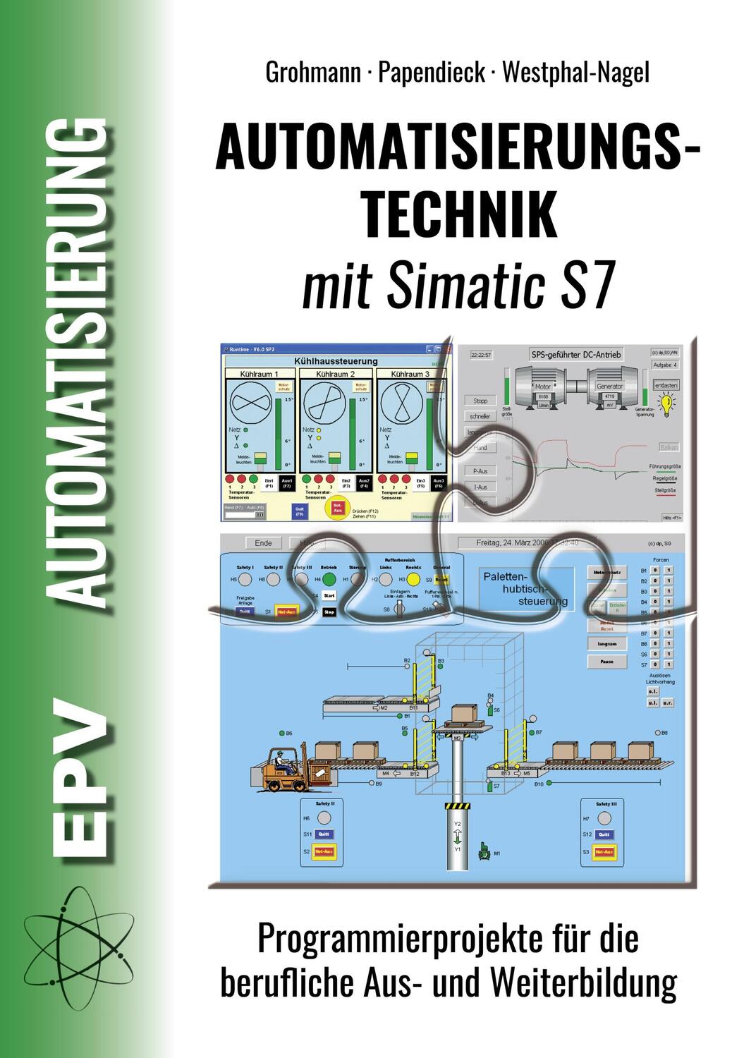 Cover: 9783943403954 | Automatisierungstechnik mit Simatic S7 | Siegfried Grohmann (u. a.)