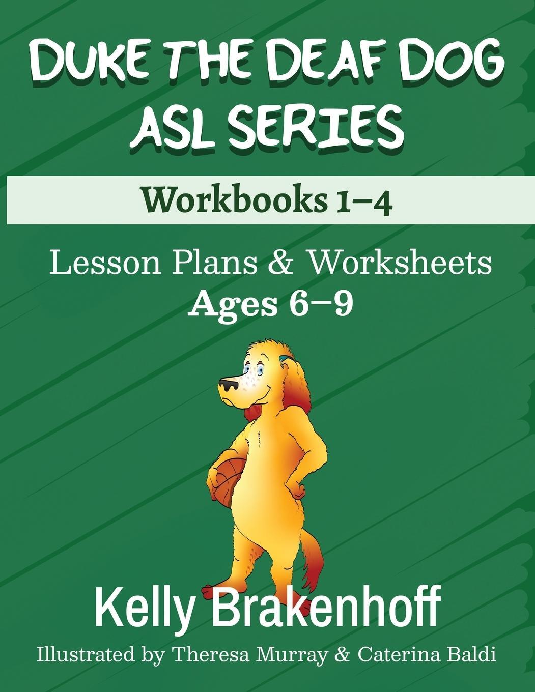 Cover: 9781957938059 | Duke the Deaf Dog ASL Series Ages 6-9 | Kelly Brakenhoff | Taschenbuch
