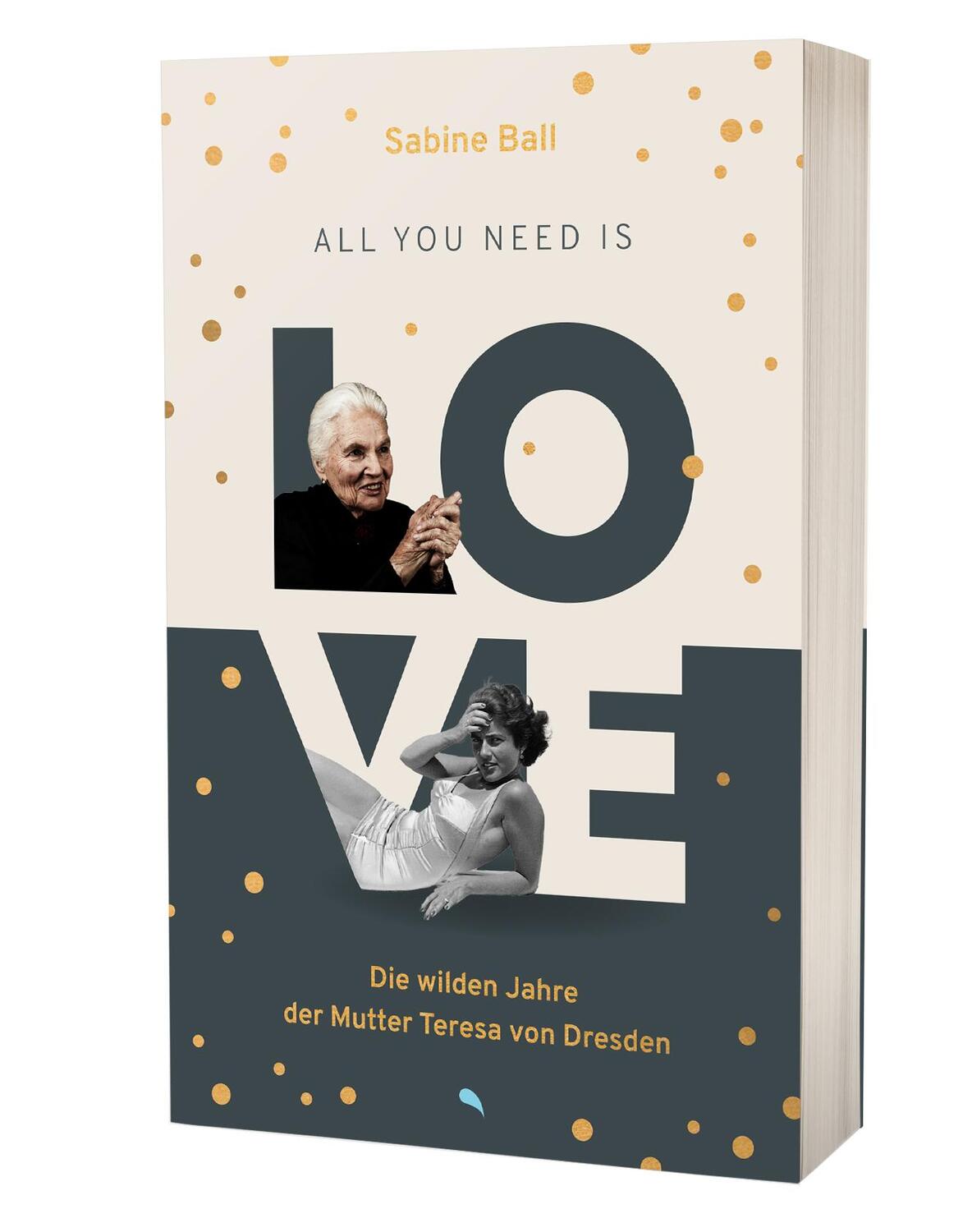 Cover: 9783038482079 | All you need is love | Die wilden Jahre der Mutter Teresa von Dresden