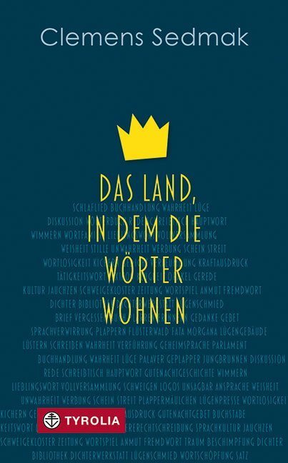 Cover: 9783702237431 | Das Land, in dem die Wörter wohnen | Clemens Sedmak | Buch | 136 S.