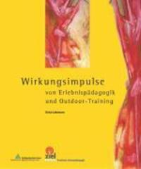 Cover: 9783937210483 | Wirkungsimpulse von Erlebnispädagogik und Outdoor-Training | Lakemann