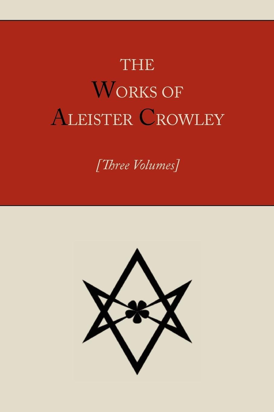 Cover: 9781614272793 | The Works of Aleister Crowley [Three volumes] | Aleister Crowley