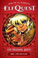 Cover: 9781506748467 | ElfQuest: The Original Quest: Book 1 - Fire and Flight | Pini (u. a.)