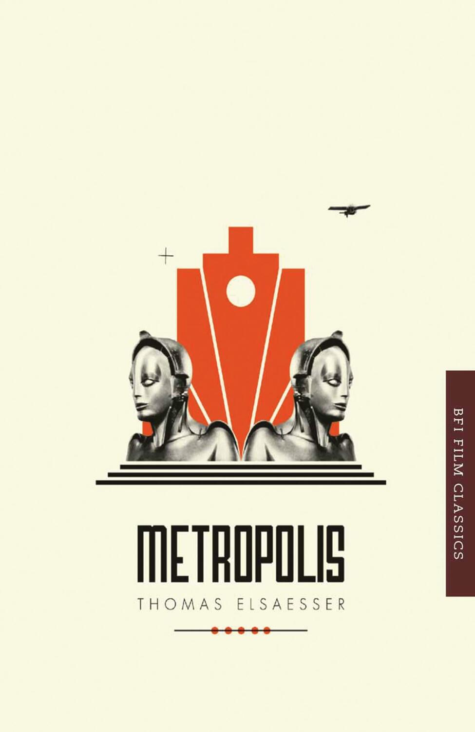 Cover: 9781844575015 | Metropolis | Thomas Elsaesser | Taschenbuch | BFI Film Classics | 2012