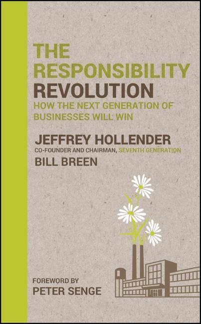 Cover: 9780470558423 | The Responsibility Revolution | Jeffrey Hollender (u. a.) | Buch