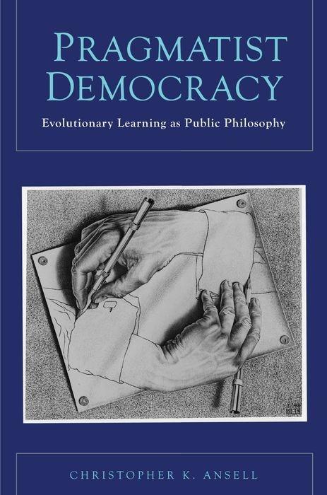 Cover: 9780199772445 | Pragmatist Democracy | Evolutionary Learning as Public Philosophy