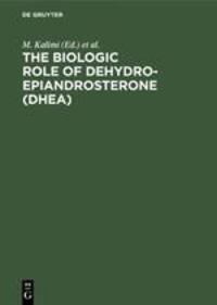 Cover: 9783110122435 | The Biologic Role of Dehydroepiandrosterone (DHEA) | Regelson (u. a.)