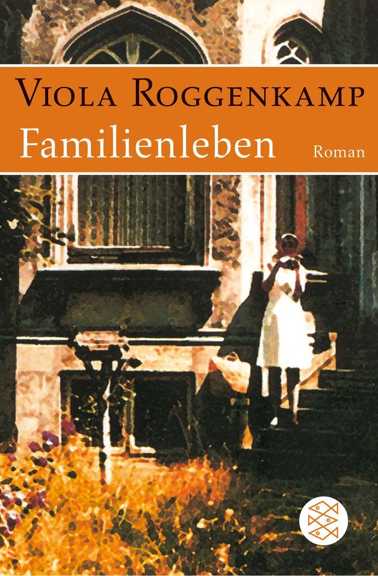 Cover: 9783596165919 | Familienleben | Viola Roggenkamp | Taschenbuch | Deutsch | 2005