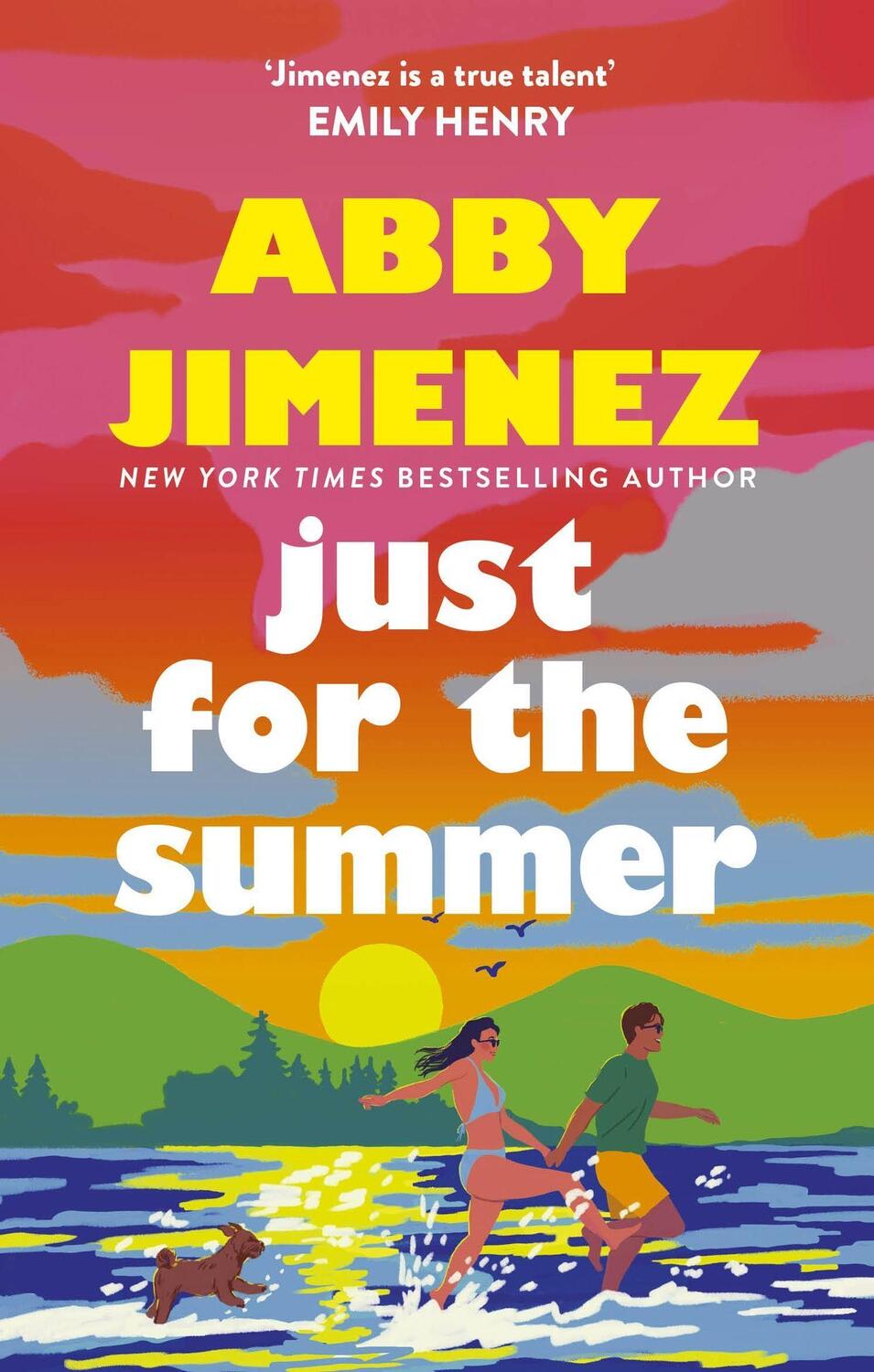 Cover: 9780349433844 | Just For The Summer | Abby Jimenez | Taschenbuch | 432 S. | Englisch