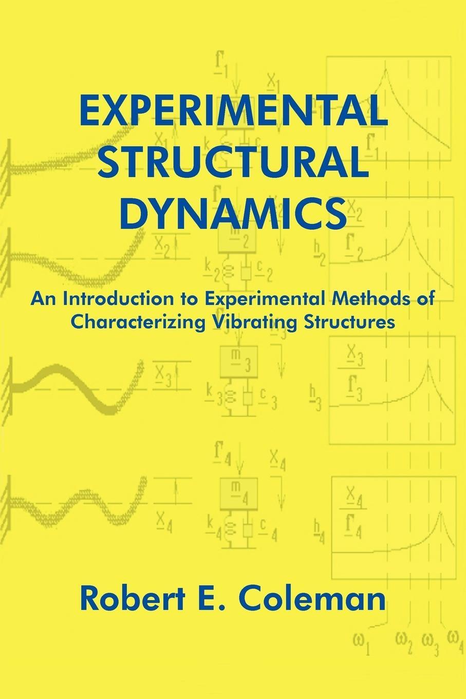Cover: 9781418411381 | Experimental Structural Dynamics | Robert E. Coleman | Taschenbuch