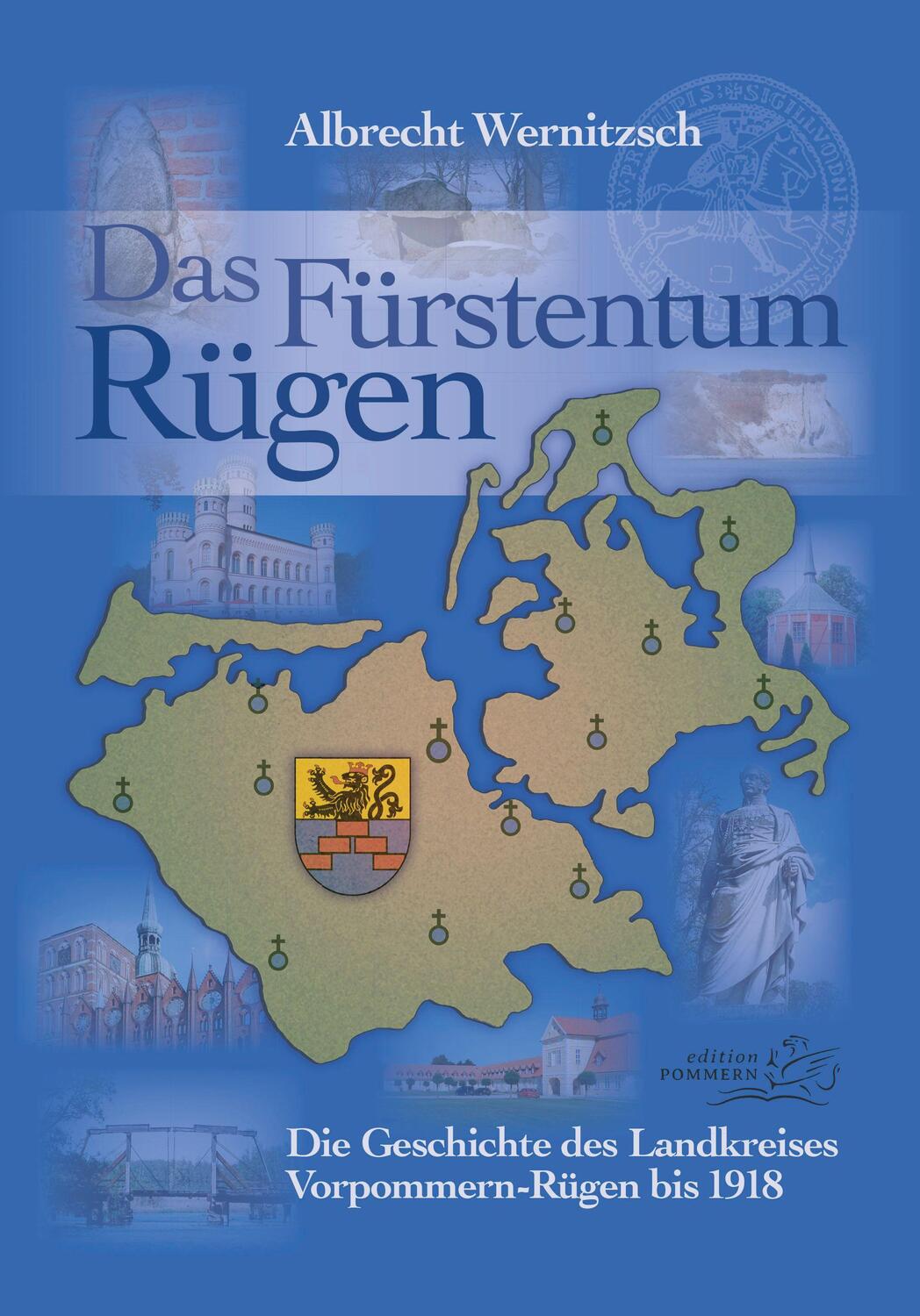 Cover: 9783939680727 | Das Fürstentum Rügen | Albrecht Wernitzsch | Taschenbuch | Deutsch