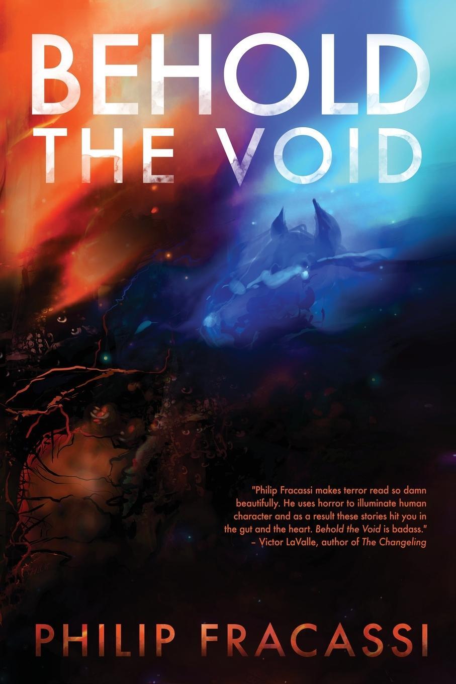 Cover: 9781590217429 | Behold the Void | Philip Fracassi | Taschenbuch | Paperback | Englisch