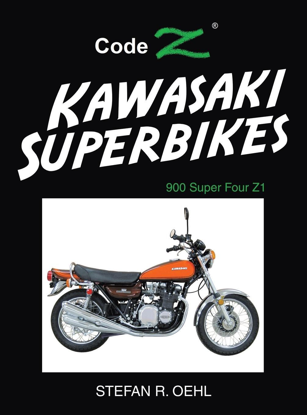 Cover: 9798369495612 | Kawasaki Superbikes | 900 Super Four Z1 | Stefan R. Oehl | Buch | 2024