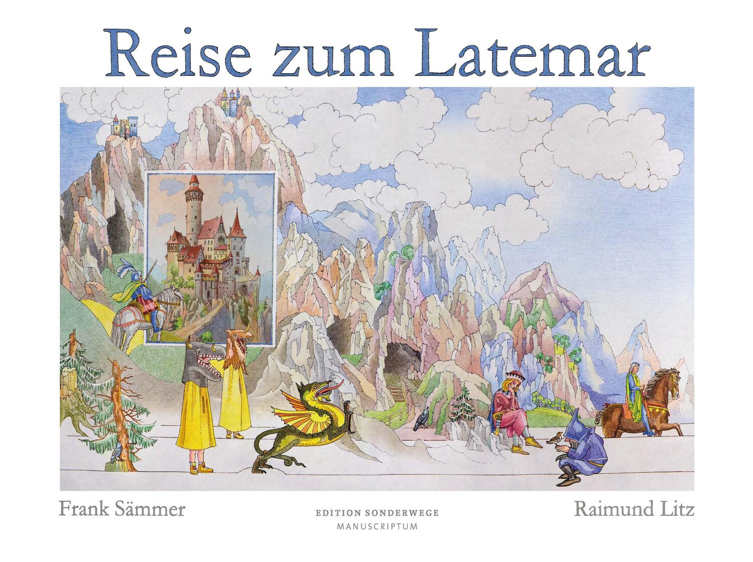 Cover: 9783948075521 | Die Reise zum Latemar | Sämmer Frank (u. a.) | Buch | Deutsch | 2023