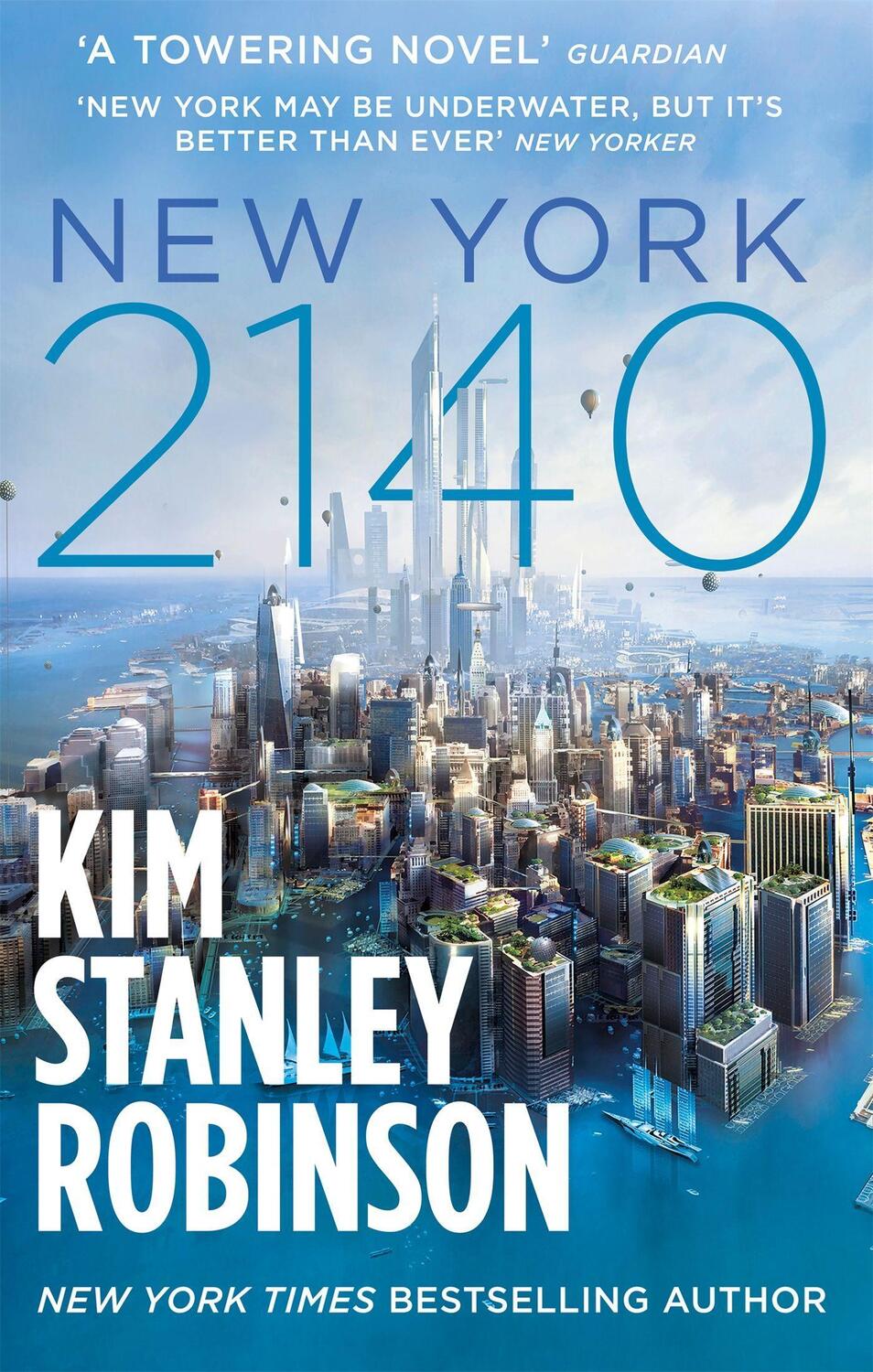 Cover: 9780356508788 | New York 2140 | Kim Stanley Robinson | Taschenbuch | 620 S. | Englisch