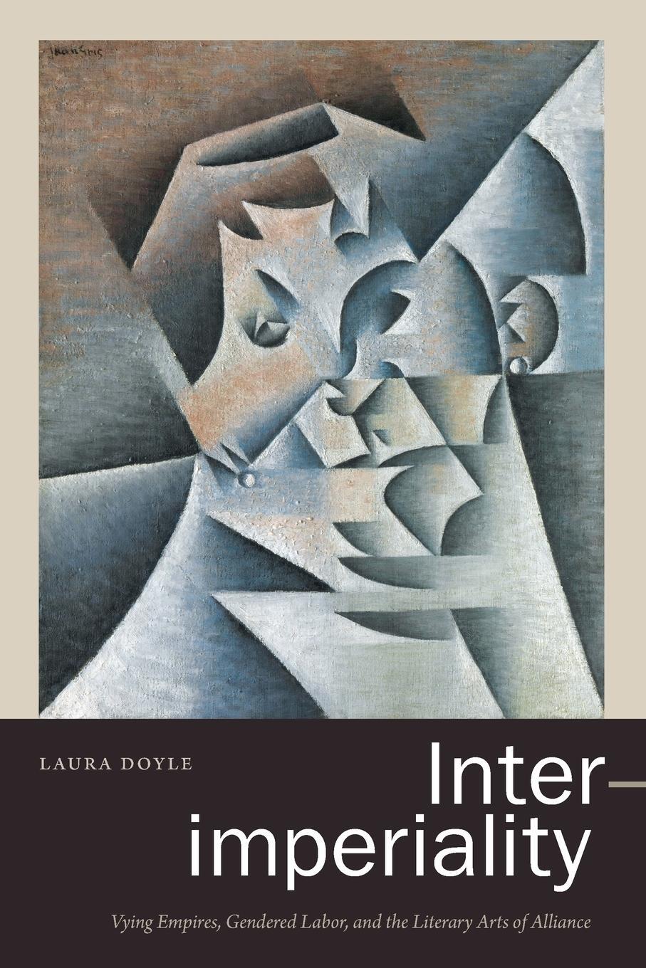 Cover: 9781478011095 | Inter-imperiality | Laura Doyle | Taschenbuch | Paperback | Englisch