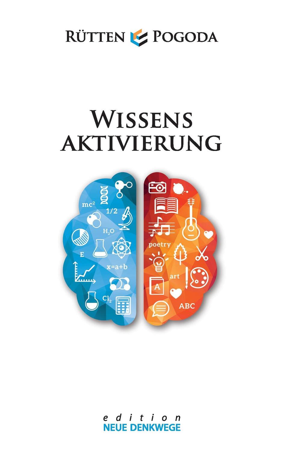 Cover: 9783743193420 | Wissensaktivierung - Neue Denkwege | Armin Rütten (u. a.) | Buch