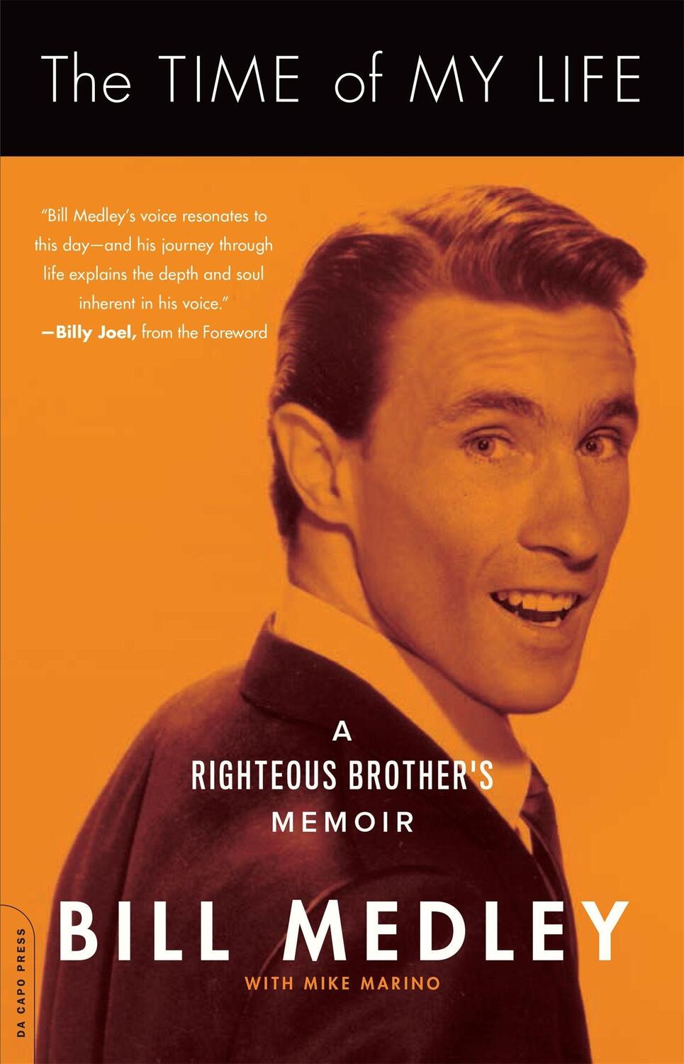 Cover: 9780306823671 | The Time of My Life | A Righteous Brother's Memoir | Bill Medley